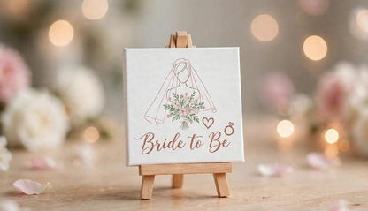 Bride to Be Mini Canvas with Wooden Easel – Bridal Shower & Wedding Gift