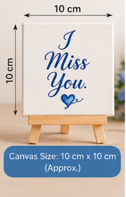 I Miss You Blue Mini Canvas with Wooden Easel – Thoughtful Keepsake Gift