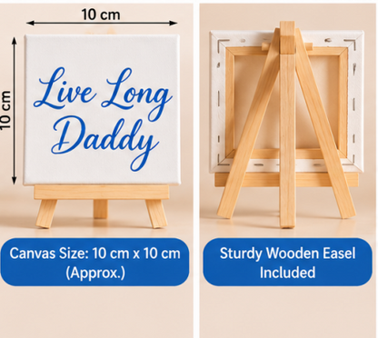 Live Long Daddy Mini Canvas Set with Wooden Easels – Father’s Day & Birthday Gift
